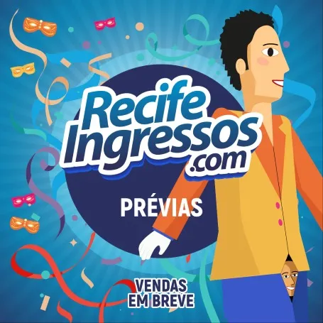 BAILE SIRI NA LATA 2027; Carnaval; RecifeIngressos